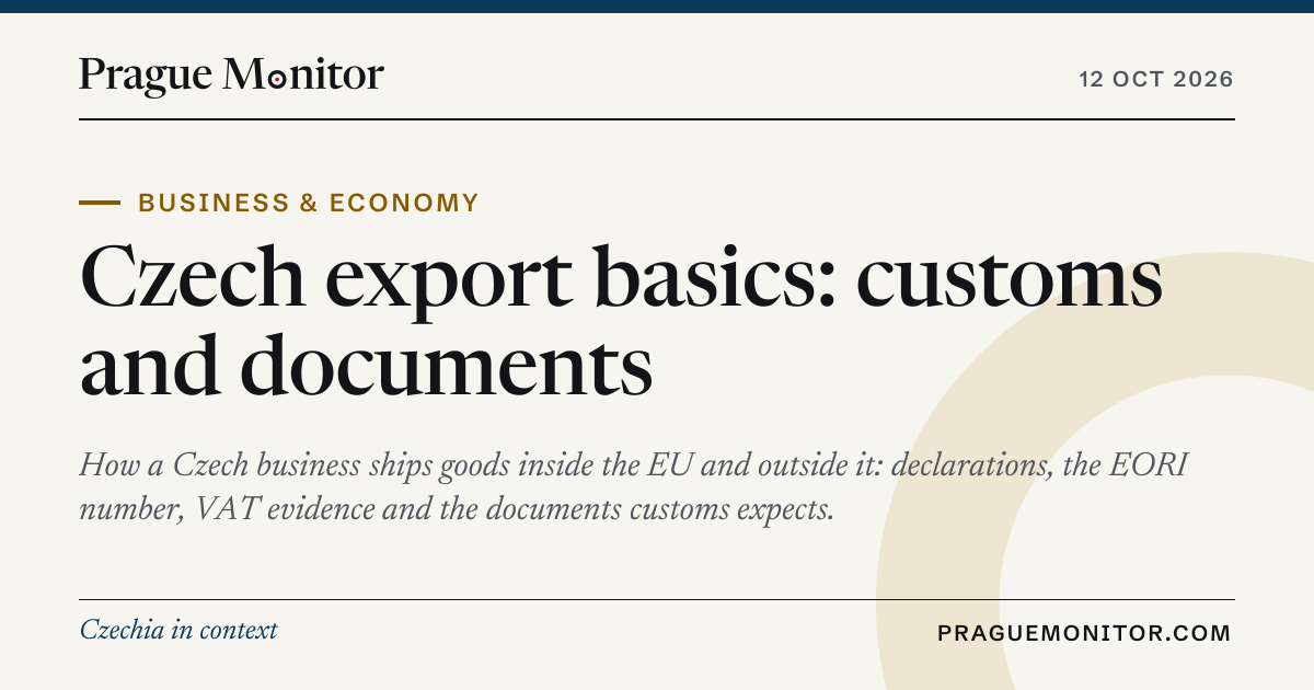 Czech export basics: customs and documents — Prague Monitor